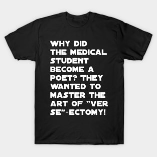 Funny medical students jokes T-Shirt